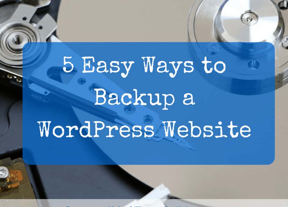 5 Easy Ways to Backup a WordPress Website