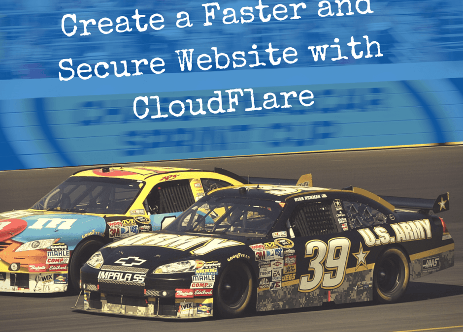 Create a Faster and Secure Website with CloudFlare